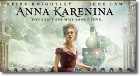 Tolstoy's Anna Karenina starring Keira Knightley